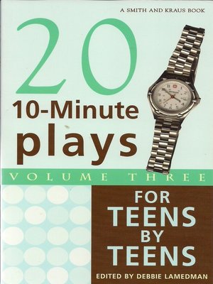 cover image of 10-Minute Plays for Teens by Teens, Volume 3